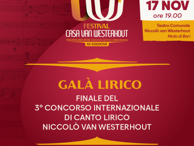 "Casa van Westerhout – Galà lirico- 3° Concorso internazionale di Canto Lirico Niccolo' van Westerhout ''