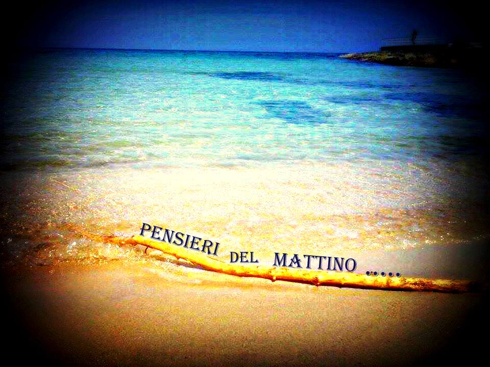 "I pensieri del mattino"